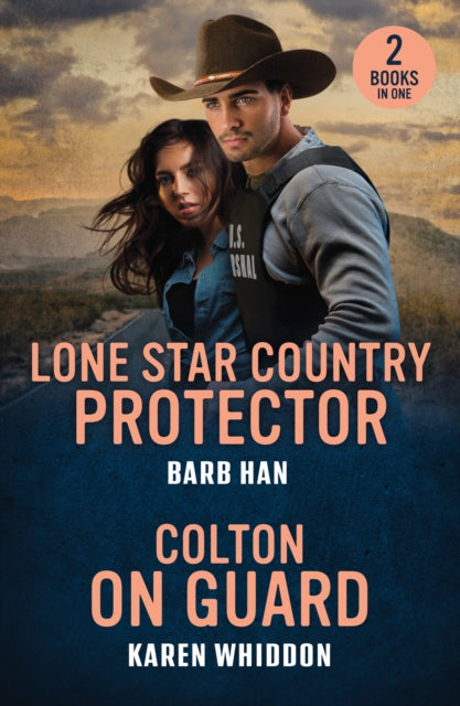 Lone Star Country Protector / Colton On Guard: Lone Star Country Protector (Marshals of Mesa Point) / Colton on Guard (the Coltons of Alaska)