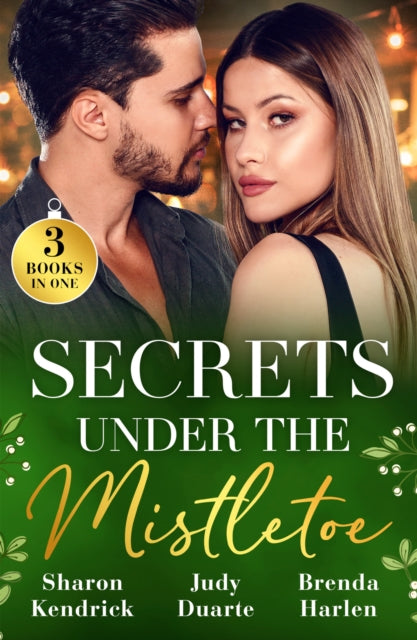 Secrets Under The Mistletoe: Christmas in Da Conti's Bed / the Soldier's Holiday Homecoming / Maverick Christmas Surprise