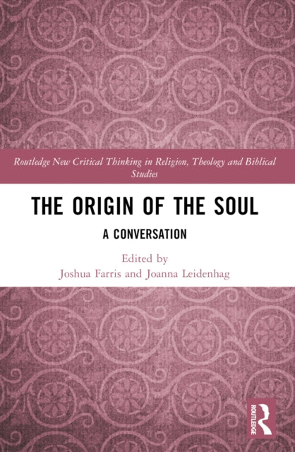 The Origin of the Soul: A Conversation
