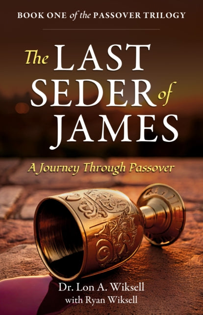 The Last Seder of James: A Journey Through Passover
