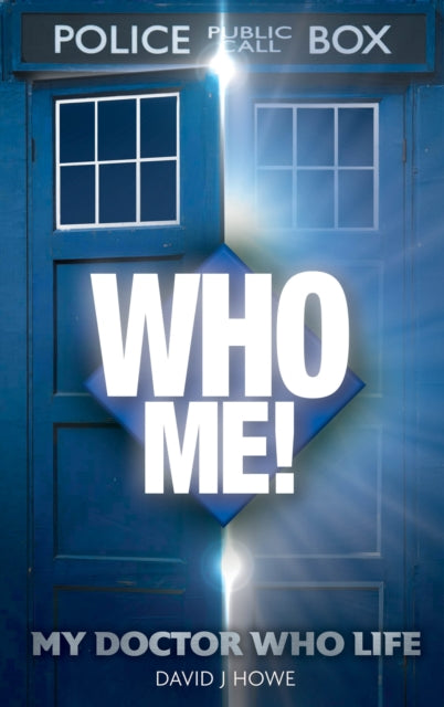 Who Me!: A memoir of fandom, publishing, and six decades of Doctor Who history