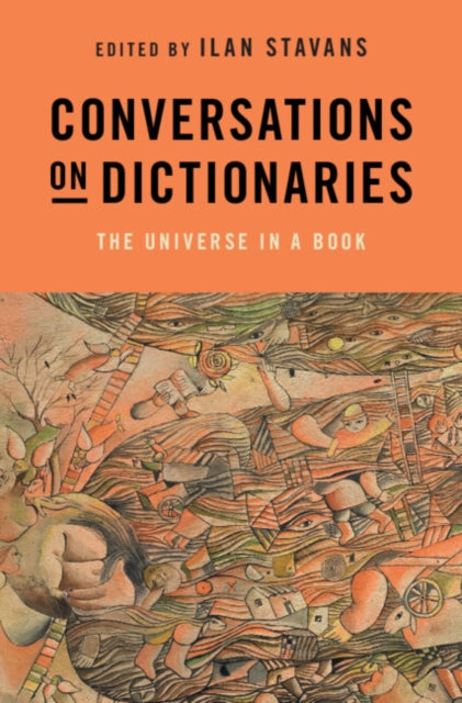 Conversations on Dictionaries: The Universe in a Book