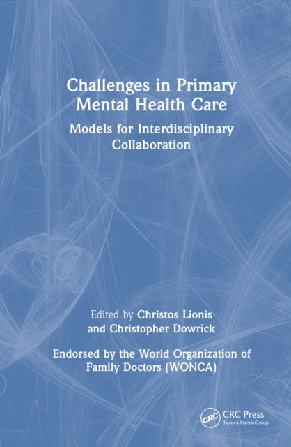 Challenges in Primary Mental Health Care: Models for Interdisciplinary Collaboration