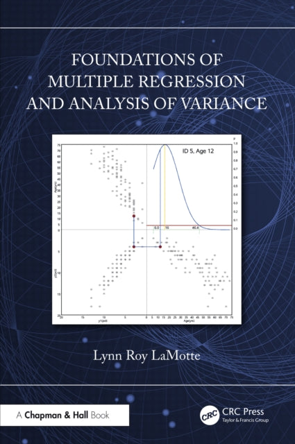 Foundations of Multiple Regression and Analysis of Variance
