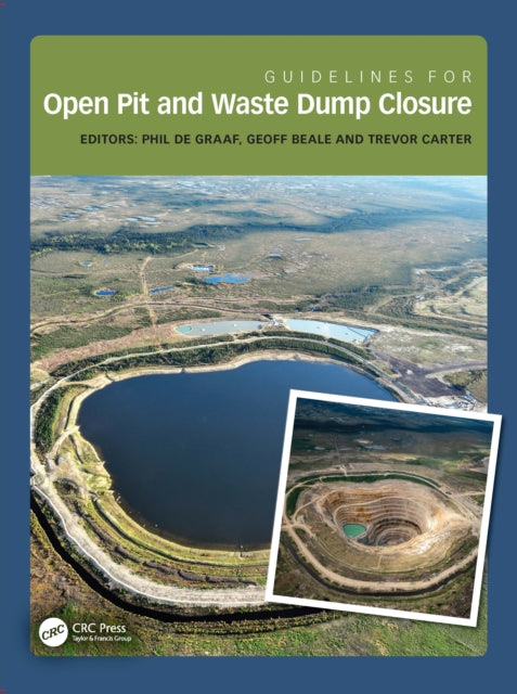 Guidelines for Open Pit and Waste Dump Closure