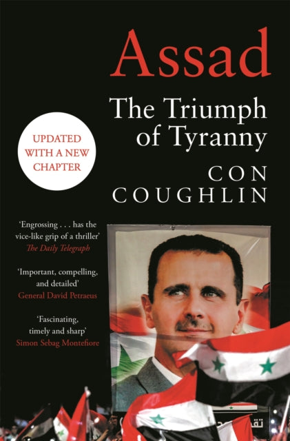 Assad: The Triumph of Tyranny