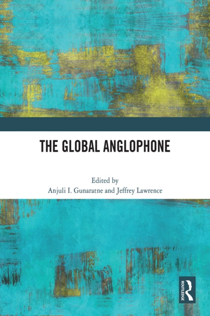 The Global Anglophone