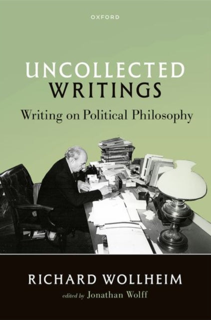 Uncollected Writings: Writing on Political Philosophy