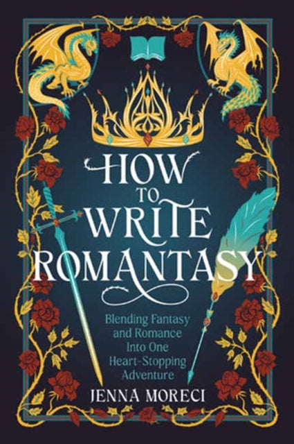 How to Write Romantasy: Blending Fantasy and Romance Into One Heart-Stopping Adventure
