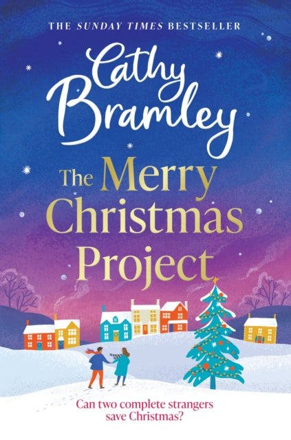 The Merry Christmas Project: A warm and cosy romance to curl up with this festive season for fans of The Holiday