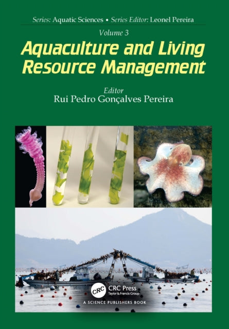 Volume 3: Aquaculture and Living Resource Management