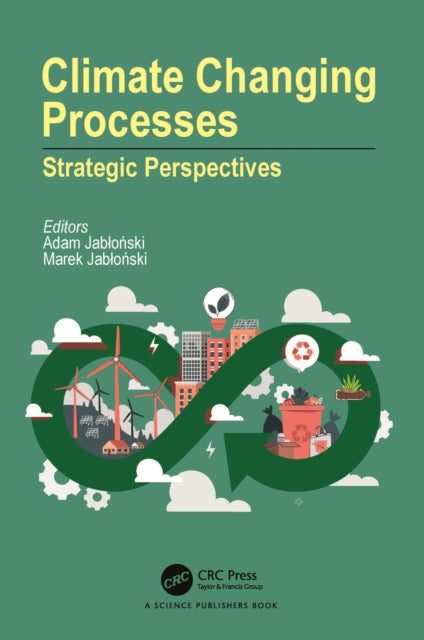 Climate Changing Processes: Strategic Perspectives