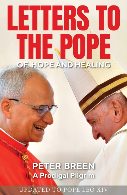 Letters To The Pope: Of Hope and Healing