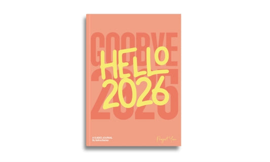 The Goodbye 2025, Hello 2026: A Guided Journal For Self-Reflection, Mindfulness, Dreaming, Growth, Goal Setting and Planning Your Year in 2026