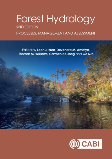 Forest Hydrology: Processes, Management and Assessment
