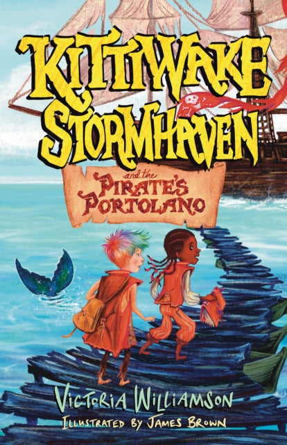 Kittiwake Stormhaven and the Pirate’s Portolano: Storms, Pirates, and a Legendary Quest on a Sea of Secrets