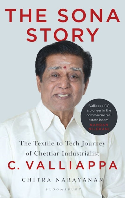 The Sona Story: The Textile to Tech Journey of Chettiar Industrialist C. Valliappa
