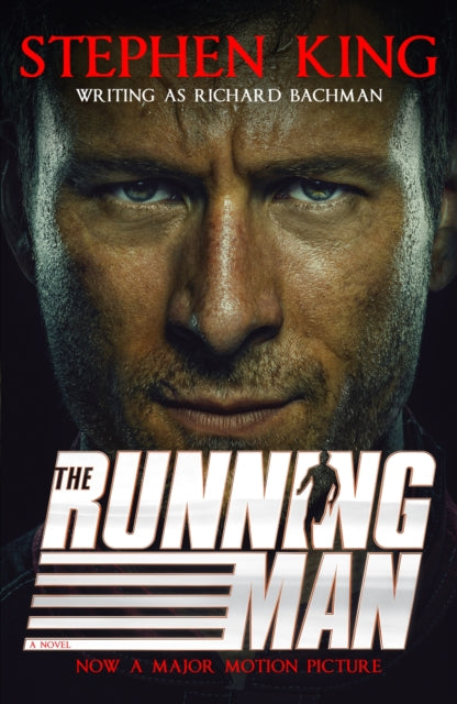 The Running Man: from No. 1 bestseller Stephen King writing as Richard Bachman, and a major film