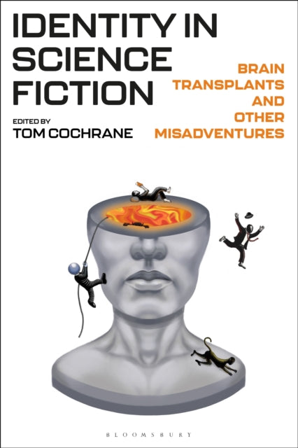 Identity in Science Fiction: Brain Transplants and Other Misadventures