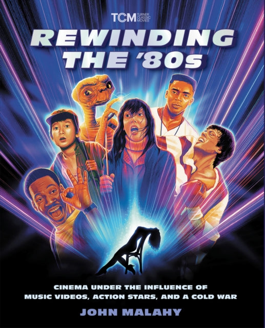 Rewinding The ’80s: Cinema Under the Influence of a Cold War, Action Stars, and Music Videos