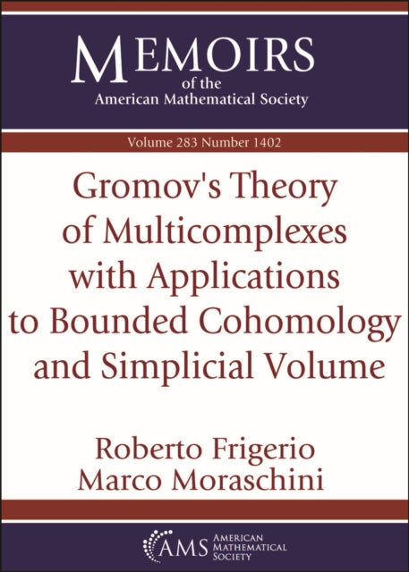 Gromov's Theory of Multicomplexes with Applications to Bounded Cohomology and Simplicial Volume