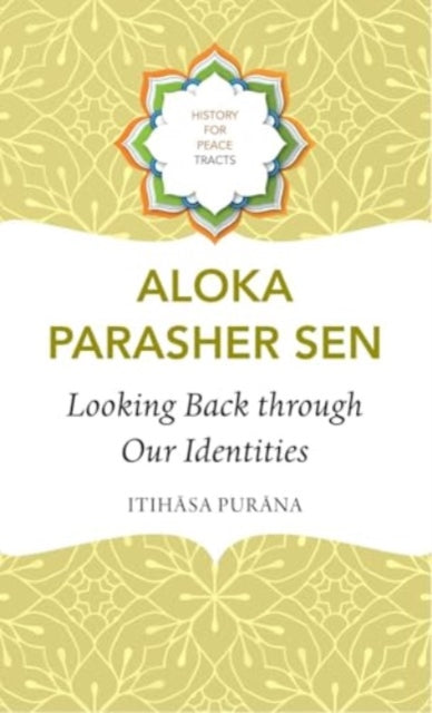 Looking Back through Our Identities: Itihasa Purana