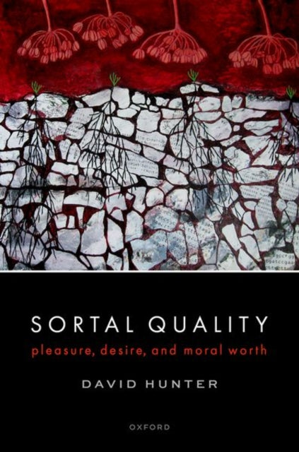 Sortal Quality: Pleasure, Desire, and Moral Worth