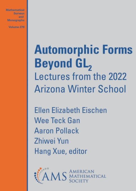 Automorphic Forms Beyond $\mathrm {GL}_2$: Lectures from the 2022 Arizona Winter School