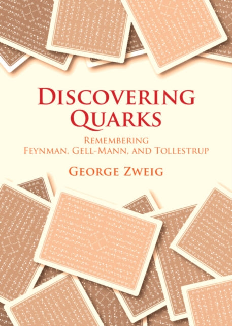 Discovering Quarks: Remembering Feynman, Gell-Mann, and Tollestrup