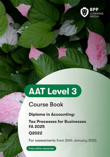 AAT Tax Processes for Businesses: Course Book