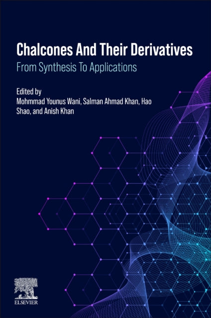 Chalcones and their Derivatives: From Synthesis to Applications