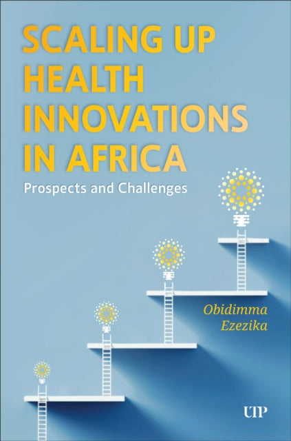 Scaling Up Health Innovations in Africa: Prospects and Challenges