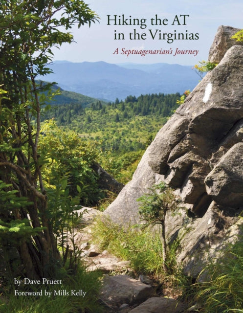 Hiking the at in the Virginias: A Septuagenarian's Journey