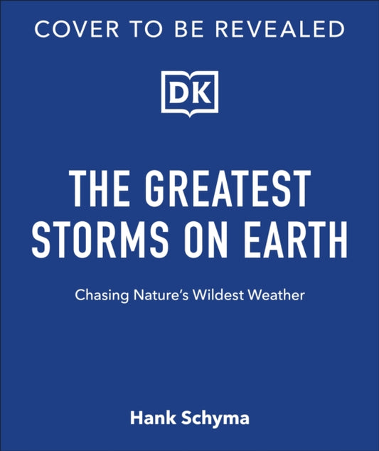 Storm: Chasing Nature's Wildest Weather