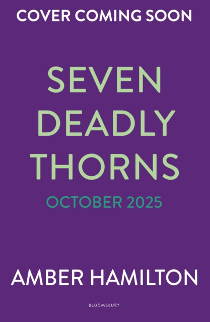 Seven Deadly Thorns: the irresistible enemies-to-lovers romantasy