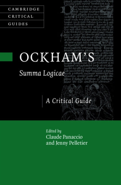 Ockham’s Summa Logicae: A Critical Guide