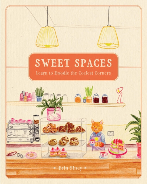 Sweet Spaces: Learn to Doodle the Coziest Corners