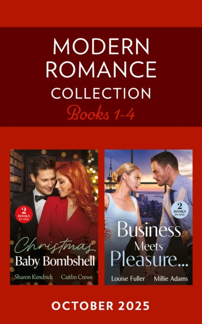 Modern Romance October 2025 Books 1-4: Christmas with Consequences / An Heir for Christmas / Business Between Enemies / Promoted to Boss's Wife