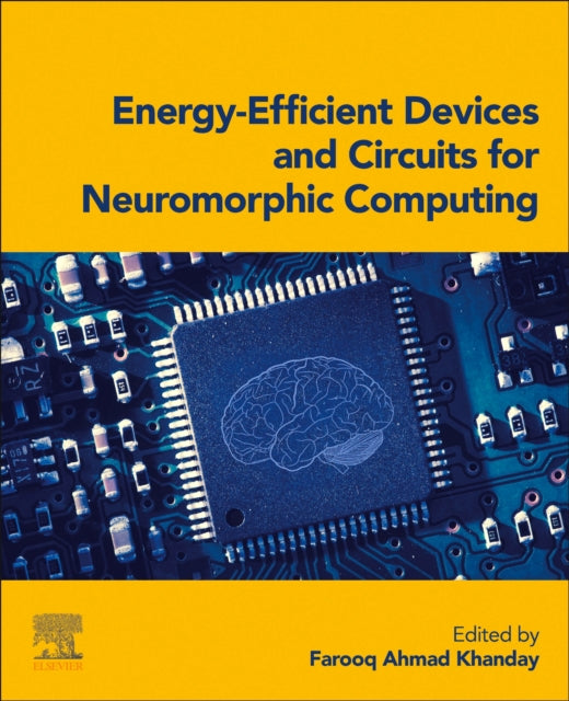 Energy-Efficient Devices and Circuits for  Neuromorphic Computing