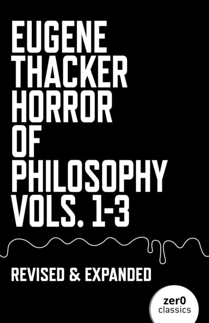 Horror of Philosophy: Vols. 1-3