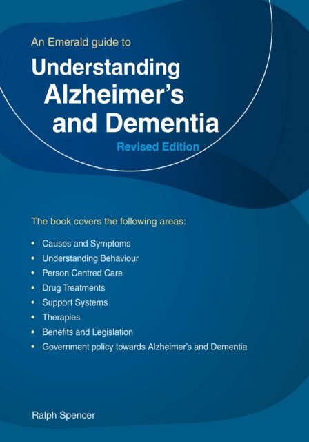 Understanding Alzheimer's and Dementia: Revised Edition 2025