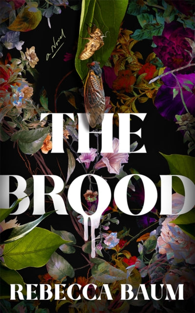 The Brood: A Novel