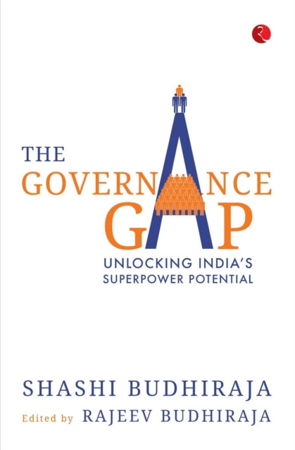 The Governance Gap: Unlocking India's Superpower Potential