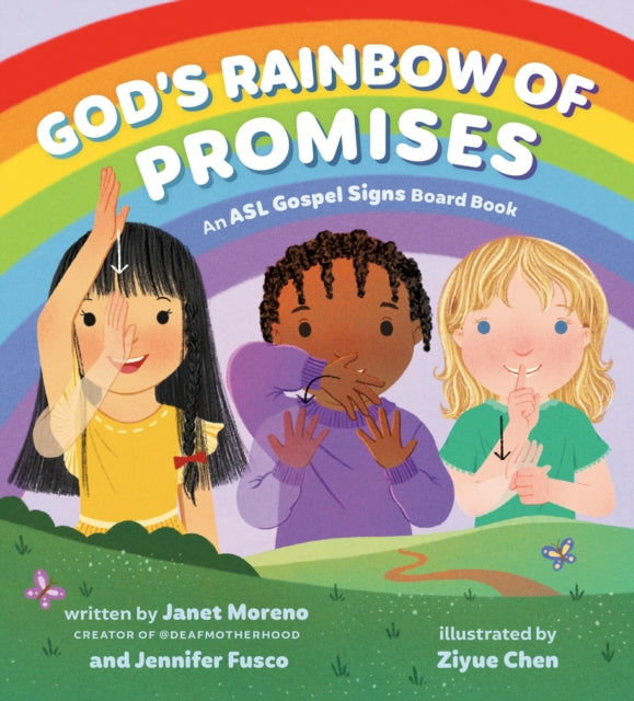 God's Rainbow of Promises: An ASL Gospel Signs Board Book