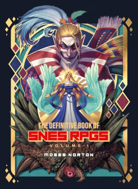 The Definitive Book of SNES RPGs Vol.1