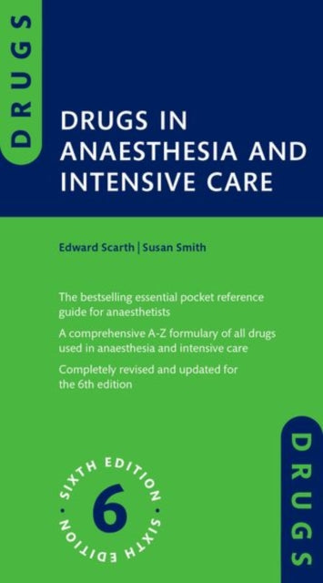 Drugs in Anaesthesia and Intensive Care