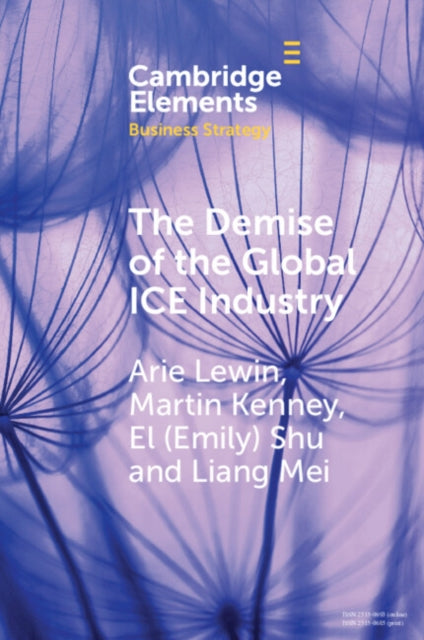 The Demise of the Global ICE Industry: China's Stunning Role in Leading the BEV Revolution