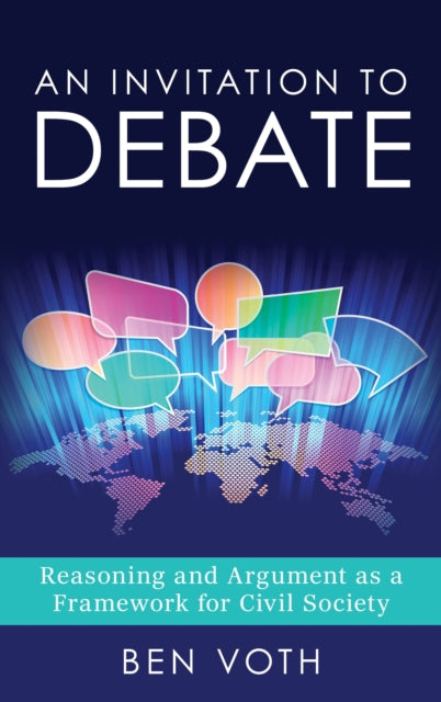 An Invitation to Debate: Reasoning and Argument as a Framework for Civil Society