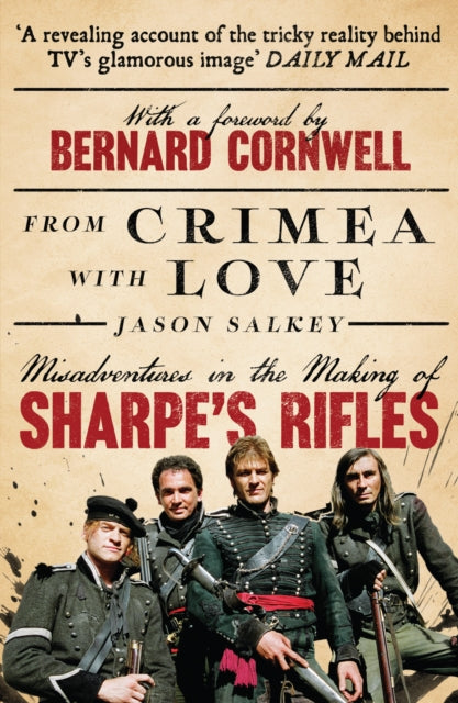 From Crimea with Love: Misadventures in the Making of Sharpe’s Rifles