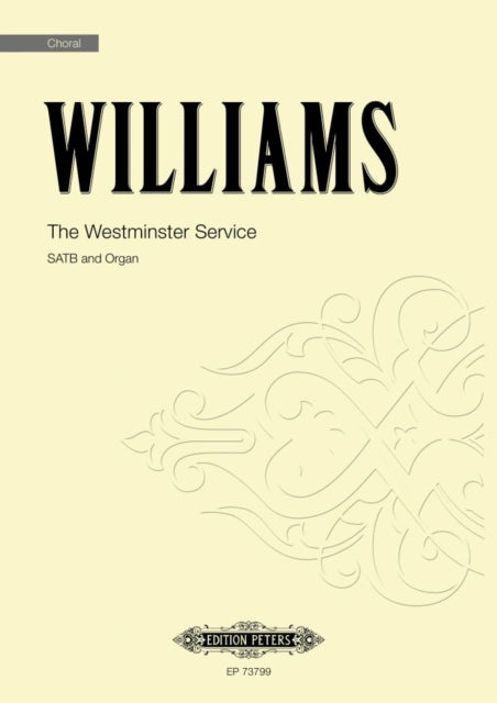 The Westminster Service: for SATB and Organ